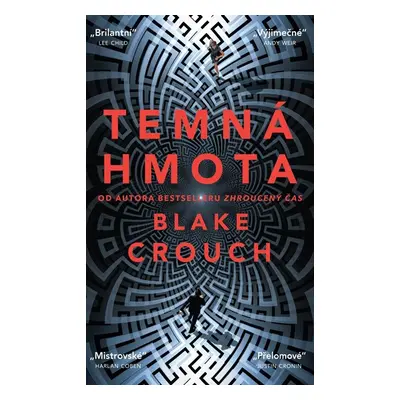 Temná hmota - Crouch Blake