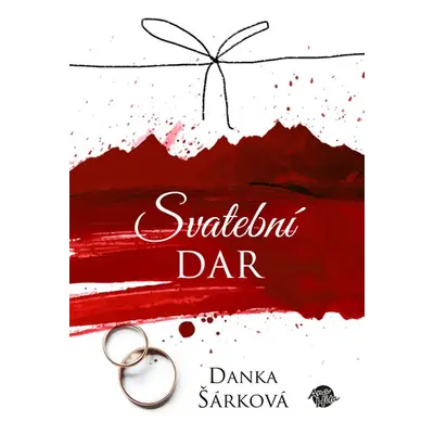 Svatební dar - Šárková Danka