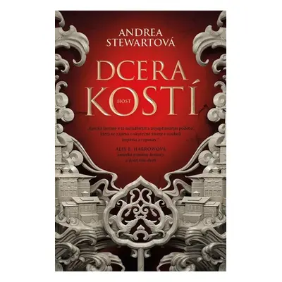 Dcera kostí - Stewartová Andrea