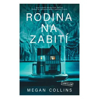 Rodina na zabití - Collins Megan