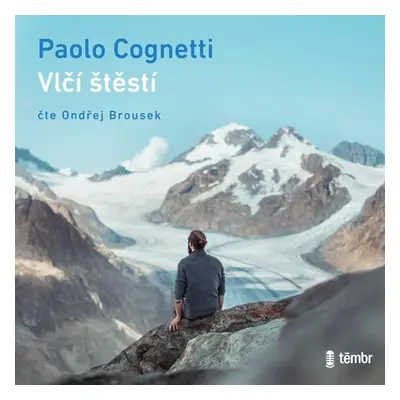 Vlčí štěstí - audioknihovna - Cognetti Paolo