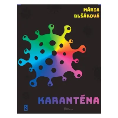 Karanténa - Blšáková Mária