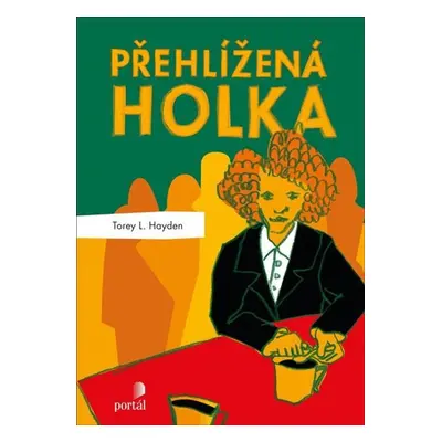 Přehlížená holka - Hayden Torey L.