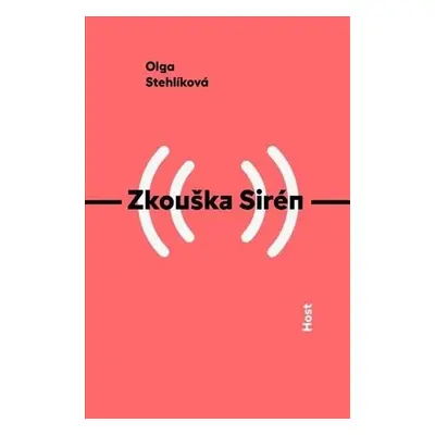 Zkouška Sirén - Stehlíková Olga