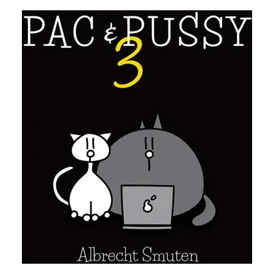 Pac & Pussy 3 - Smuten Albrecht