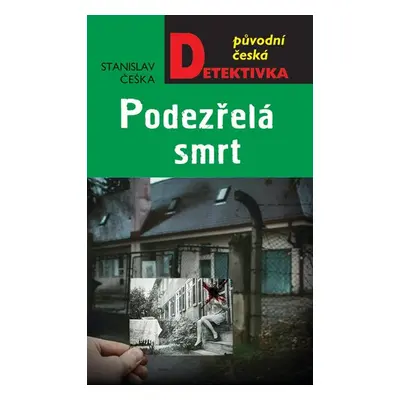 Podezřelá smrt - Češka Stanislav