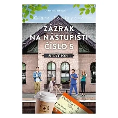 Zázrak na nástupišti číslo 5 - Pooley Clare