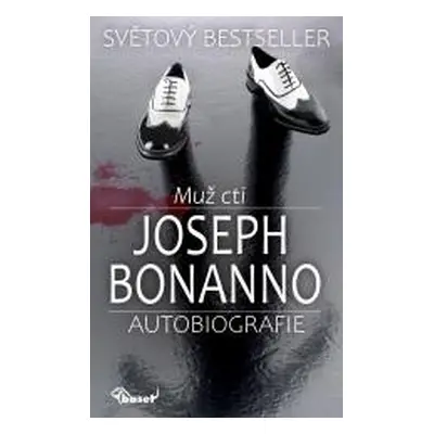 Muž cti - Autobiografie - Bonanno Joseph