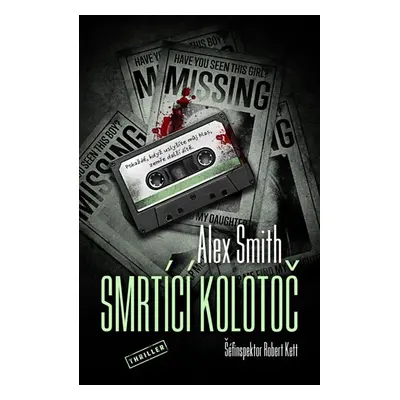 Smrtící kolotoč - Smith Alex