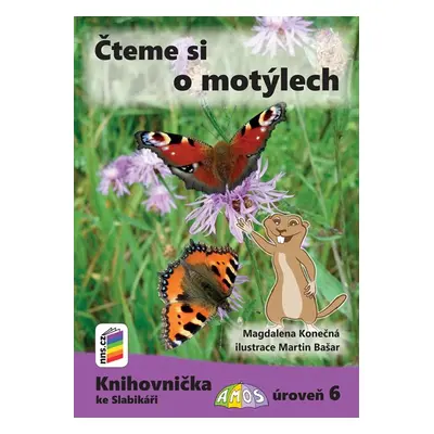 Čteme si o motýlech (Knihovnička ke Slabikáři AMOS) - Magdalena Konečná