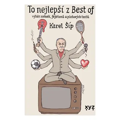 To nejlepší z Best of - Karel Šíp