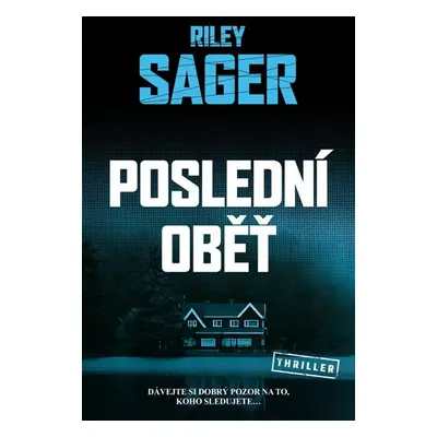 Poslední oběť - Sager Riley