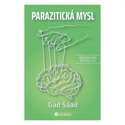 Parazitická mysl - Saad Gad