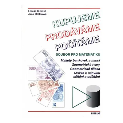 Kupujeme, prodáváme, počítáme - soubor pro matematiku