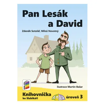 Pan Lesák a David (Knihovnička ke Slabikáři AMOS) - Zdeněk Sotolář, Miloš Novotný