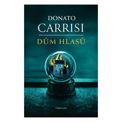 Dům hlasů - Carrisi Donato