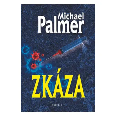 Zkáza - Palmer Michael