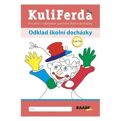 KuliFerda Odklad školní docházky - Žaneta Kunštárová