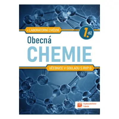 Obecná chemie pro SŠ - učebnice 1.díl