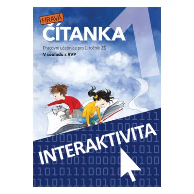 Interaktivní sešit Hravá čítanka 1 - nová edice