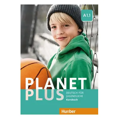 Planet Plus A1.1 Kursbuch - Gabriele Kopp, Josef Alberti, Siegfried Büttner