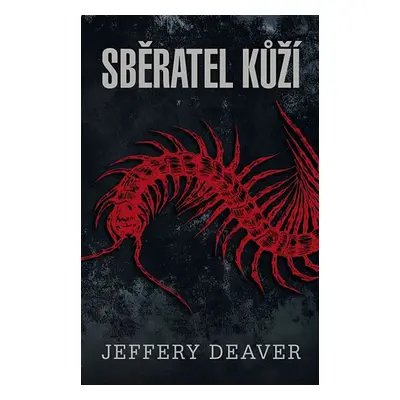 Sběratel kůží - Deaver Jeffery