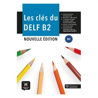 Les clés du Nouveau DELF – Nouvelle édition (B2) – L. de l'élève + MP3