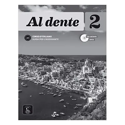 Al dente 2 (A2) – Guida per l’insegnante