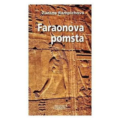 Faraonova pomsta - Rampichová Zuzana