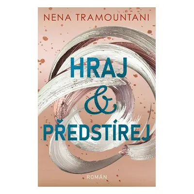 Hraj a předstírej - Tramountani Nena