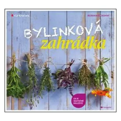 Bylinková zahrádka - Bohne Burkhard