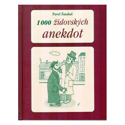 1000 židovských anekdot - Šmakal Pavel