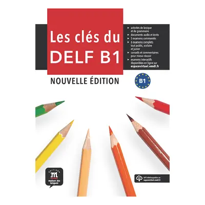 Les clés du Nouveau DELF – Nouvelle édition (B1) – L. de l'élève + MP3