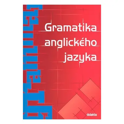 Gramatika anglického jazyka - Belán Juraj