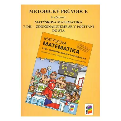 Matýskova matematika 3 - metodický průvodce k učebnici Matýskova matematika, 7. díl