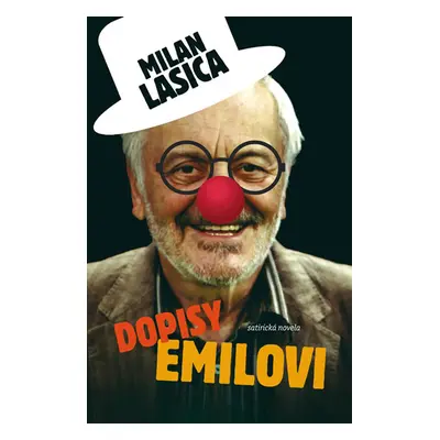 Dopisy Emilovi - Lasica Milan