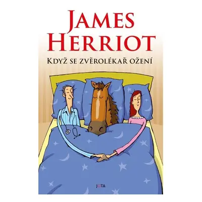 Když se zvěrolékař ožení - Herriot James