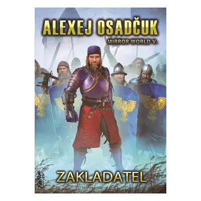 Zakladatel - Osadčuk Alexej