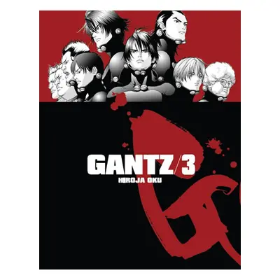 Gantz 3 - Oku Hiroja