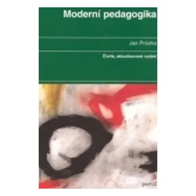 Moderní pedagogika - Průcha Jan