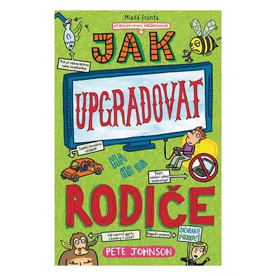 Jak upgradovat rodiče - Johnson Pete