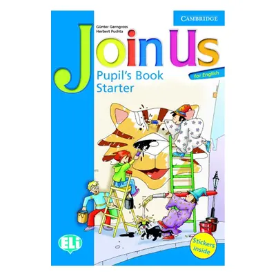 Join Us for English Starter Pupil´s Book - Gerngross, G Puchta, H