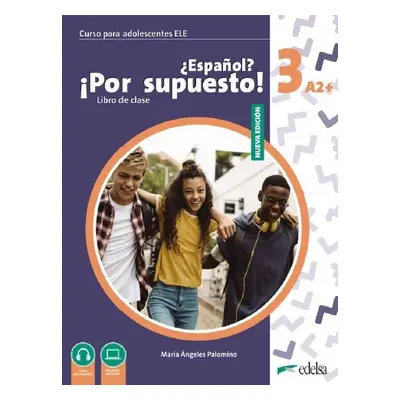 NUEVO ?Espanol? !Por supuesto! 3 - učebnice - David R. Sousa Fernández, Óscar Rodríguez García