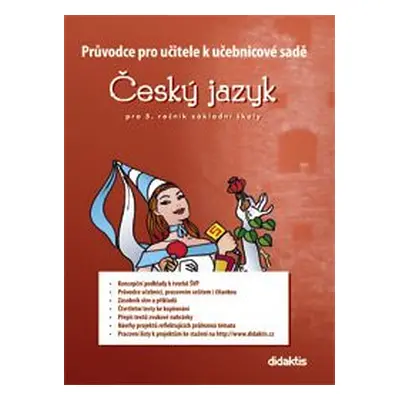 Český jazyk pro 5. ročník ZŠ - Průvodce pro učitele k učebnicové sadě - Adámková P., Čípová I., 