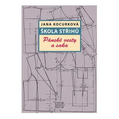 Škola střihů – Pánské vesty a saka - Jana Kocurková