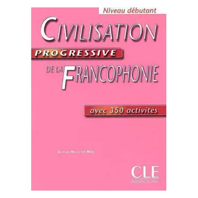 Civilisation Progressive de la Francophone - Niveau débutant - učebnice - Njiké J. N.