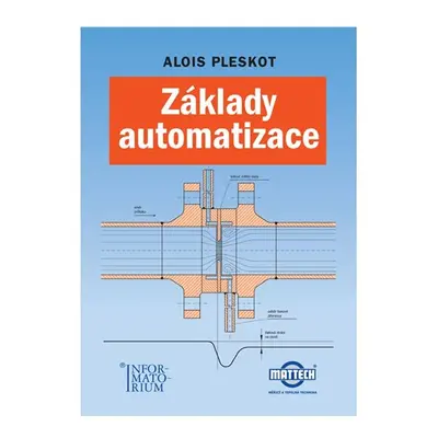 Základy automatizace - Alois Pleskot