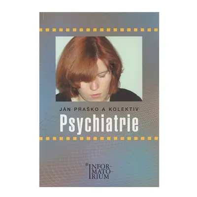 Psychiatrie pro SZŠ (1) - Jan Praško a kolektiv