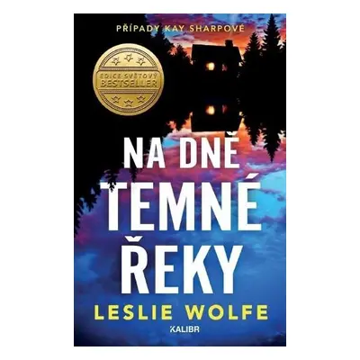 Na dně Temné řeky - Wolfe Leslie