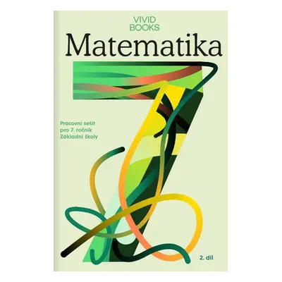 Matematika 7 - pracovní sešit s online učebnicí 2.díl - František Cáb